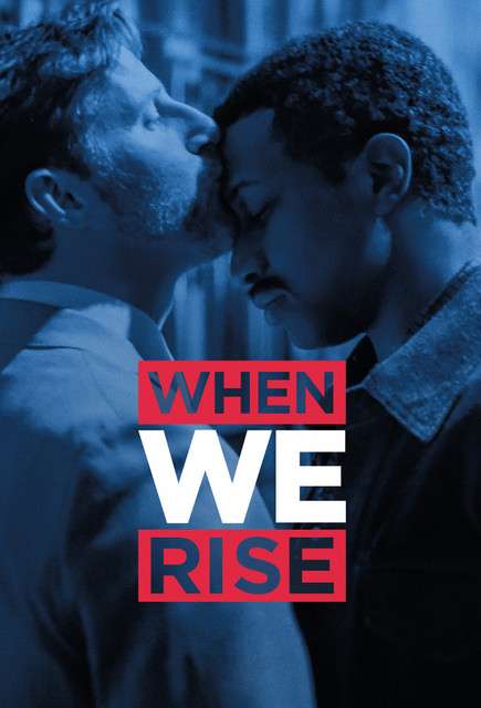 当我们崛起时 When We Rise