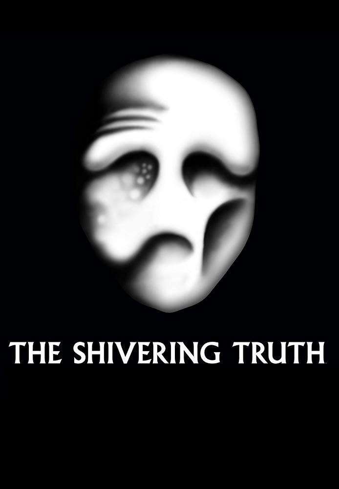 颤抖的真相 The Shivering Truth