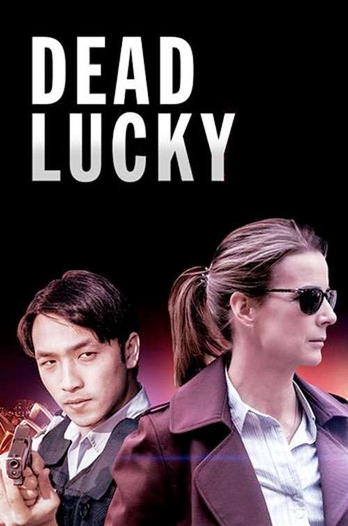 侥幸 Dead Lucky