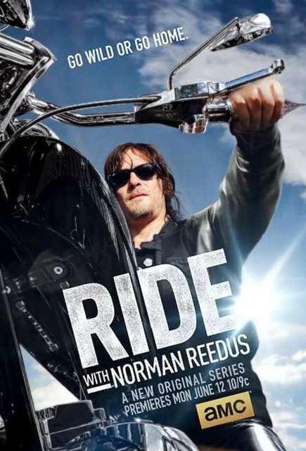 与弩男同骑 Ride with Norman Reedus